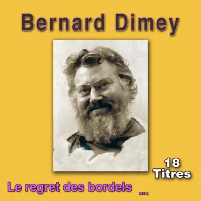 Le regret des bordels - Bernard Dimey