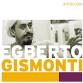 Egberto Gismonti - Água E Vinho