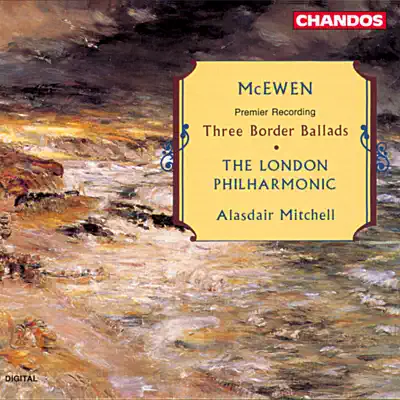 McEwen: Three Border Ballads - London Philharmonic Orchestra
