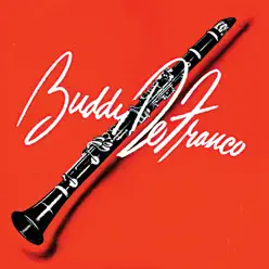 Buddy De Franco (Remastered) - Buddy DeFranco Buddy De Franco (Remastered) - Buddy DeFranco