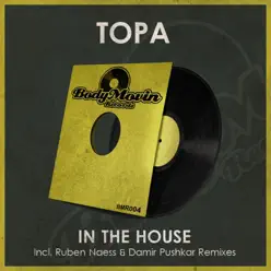 In the House - Single - Topa In the House - Single - Topa
