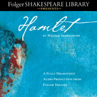 William Shakespeare - Hamlet: Fully Dramatized Audio Edition artwork