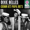 (Down At) Papa Joe's (Remastered) - The Dixie Belles lyrics