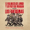 El Violinista del Amor & Los Pibes Que Miraban - La Internacional