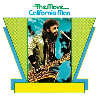 California Man (1999 Remaster) - The Move California Man (1999 Remaster) - The Move