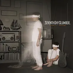 Finally Awake - Seventh Day Slumber