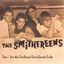 Demos 1 - Girls About Town / Beauty & Sadness / Especially For You - The Smithereens