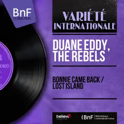 Bonnie Came Back / Lost Island (Mono Version) - Single - Duane Eddy