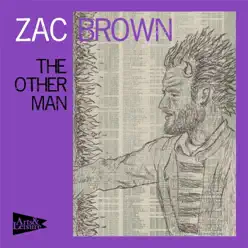 The Other Man - Zac Brown The Other Man - Zac Brown