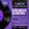 René & His Alligators - Telstar