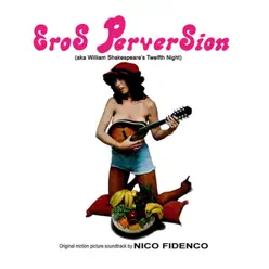 Eros Perversion - Nico Fidenco Eros Perversion - Nico Fidenco