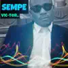 Sempe - Single album lyrics, reviews, download