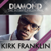 Diamond - The Ultimate Collection - Kirk Franklin