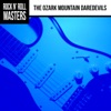 Rock n'  Roll Masters: The Ozark Mountain Daredevils