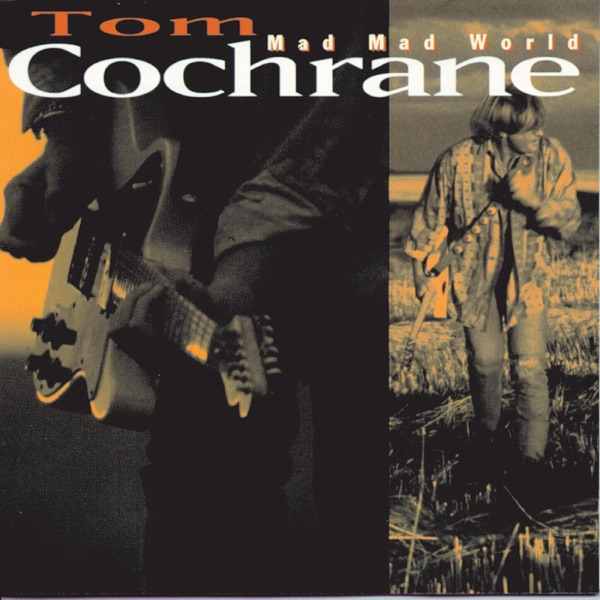 Life Is A Highway by Tom Cochrane on MônFM