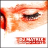 Beyond Da Eyes
