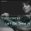 Let Me Take It song lyrics