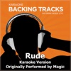 Rude (Originally Performed By Magic) [Karaoke Version] - Single