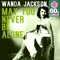 May You Never Be Alone (Remastered) - Wanda Jackson lyrics