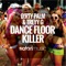 Dance Floor Killer - Dirty Palm & Treyy G lyrics