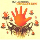 Headless Chickens - George
