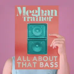 All About That Bass - EP - Meghan Trainor