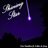 Shining Star - Two Familiar (Featuring Esther de Jong)
