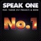 No.1 (feat. Tudor (Fly Project) & Irene) - Speak One, Tudor (Fly Project) & Irene lyrics