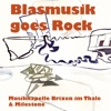 Blasmusik Goes Rock