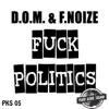 F**k Politics - Single album lyrics, reviews, download