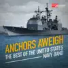 Stream & download Anchors Aweigh: The Best of the United States Navy Band