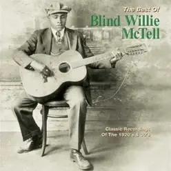 The Best of Blind Willie McTell - Blind Willie McTell
