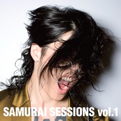 Samurai Sessions, Vol.1