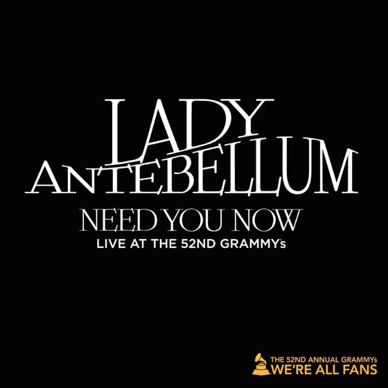 Cover artwork for Need You Now (Live at the 52nd Grammy Awards)