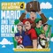 $ Maker (feat. Mario & the Brick Breakers) - Patent Pending lyrics