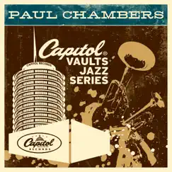 The Capitol Vaults Jazz Series (Remastered) by Paul Chambers album reviews, ratings, credits