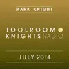 Stream & download Toolroom Knights Radio - July 2014