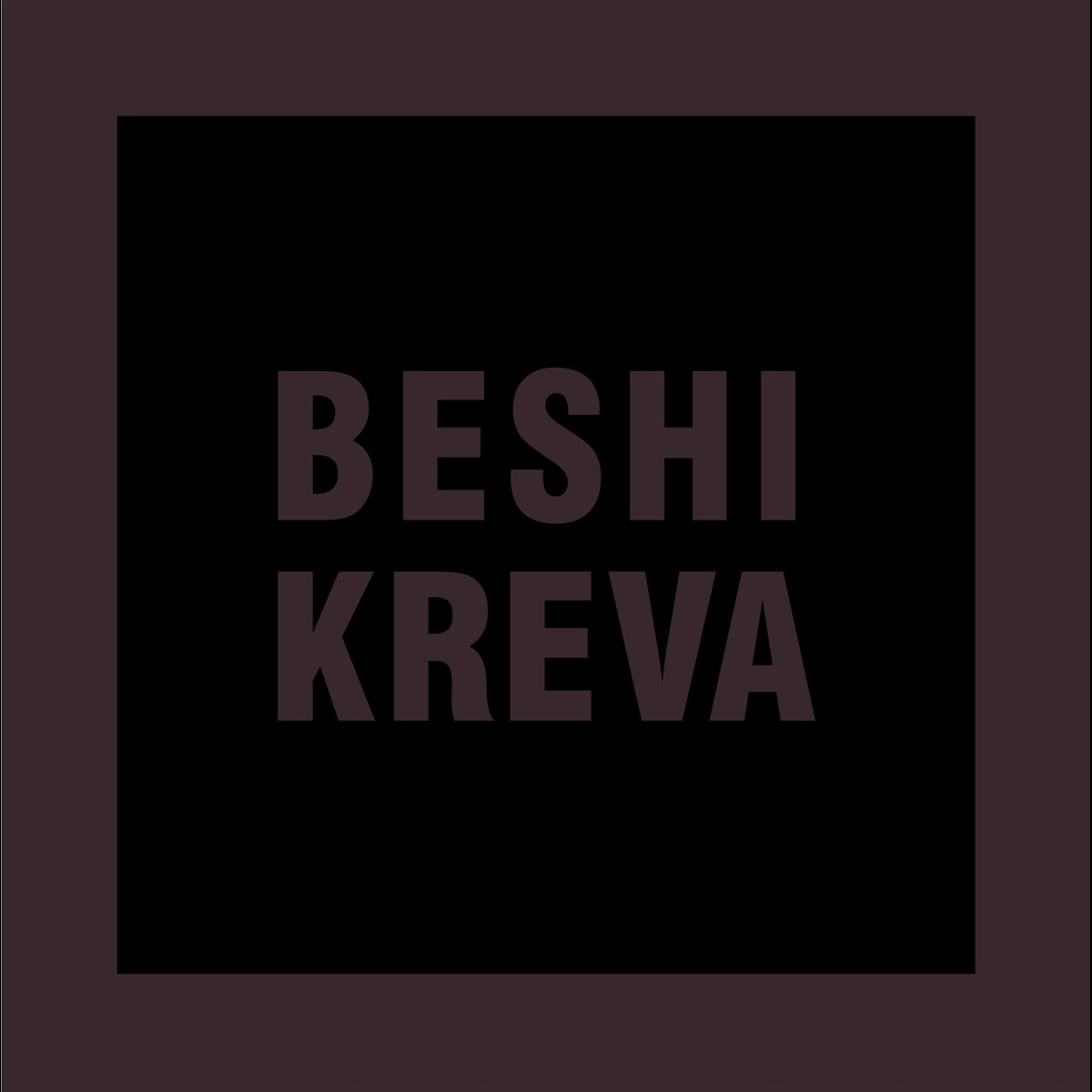 Beshi Ep By Kreva On Itunes