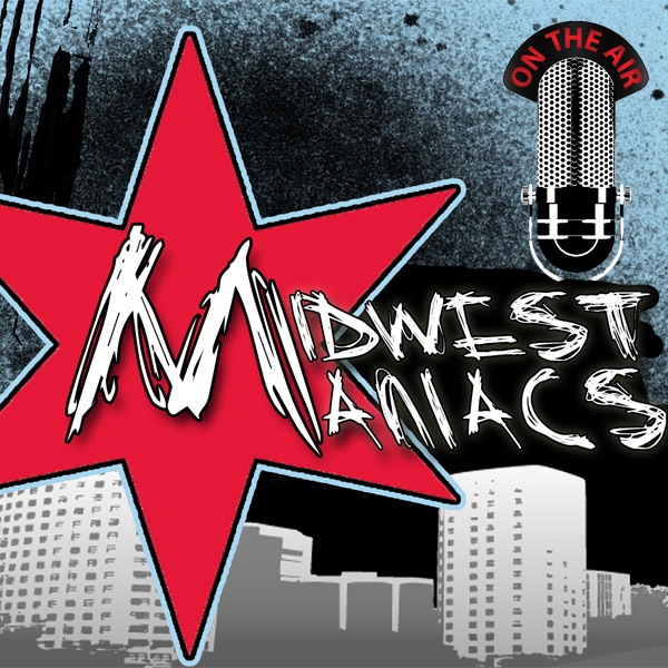 The Midwest Maniacs cover