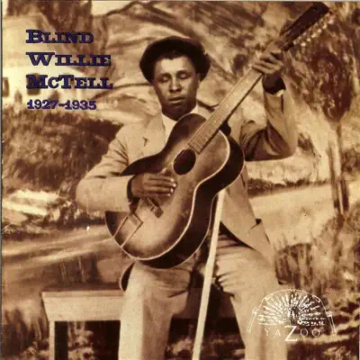 Blind Willie McTell (1927-1935) - Blind Willie McTell Blind Willie McTell (1927-1935) - Blind Willie McTell