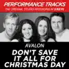 Stream & download Don't Save It All for Christmas Day (Performance Tracks) - EP