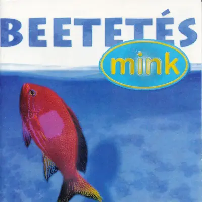 Beetetés - Mink
