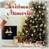 Christmas Memories album lyrics, reviews, download