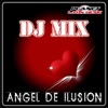 Angel de Ilusion (Radio Mix) - Single