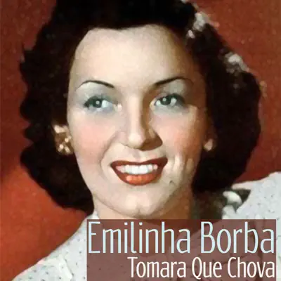 Tomara Que Chova - Single - Emilinha Borba