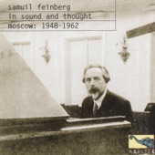 Samuil Feinberg: In Sound and Thought - Moscow, 1948-1962 artwork