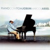 Piano Com Tom Jobim, 2003