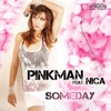 Someday (Remixes) [feat. Nica]