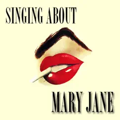 Singing About Mary Jane by Various Artists album reviews, ratings, credits