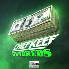 Hundreds - Single by Chief Keef album reviews, ratings, credits